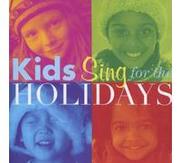 V/A: KIDS SING FOR THE HOLIDAYS - CD