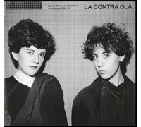 V/A - LA CONTRA OLA POST PUNK SYNTH WAVE FROM SPAIN - Vinyl Record - V1111z