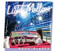 V.A. - Light Mellow Neon Nights [Japan CD] MHCL-2553