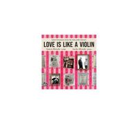 V/A: LOVE IS LIKE A VIOLIN - CD
