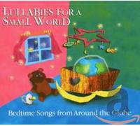 Various Artists - Lullabies For A Small World