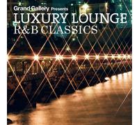 V.A. - Luxury Lounge R&B Classics (2CDS) [Japan CD] XQKF-1041