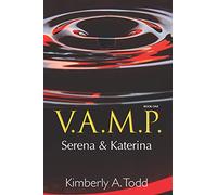 V.A.M.P.: Book One-Serena & Katerina: 1