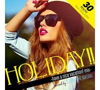 V.A. (Mixed By DJ Roc The Masaki) - Manhattan Records Presents Holiday!! -Have A Nice Vacation! Mix- Mixed By DJ Roc The Masaki [Japan CD] LEXCD-15008