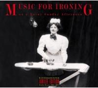 V/A: MUSIC FOR IRONING ON A RAINY SUNDAY AFTER - CD