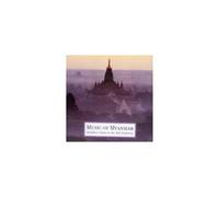 Various Artists - Music of Myanmar: Buddhist Chant in the Pali Tradition