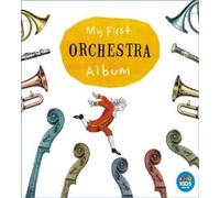 V/A: MY FIRST ORCHESTRA ALBUM - CD