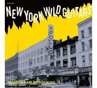 V.A. - New York Wild Guitars Bobby'S Harlem Rock Vol.1 [Japan CD] PCD-22364