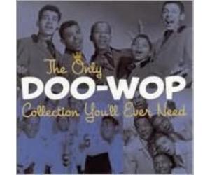 V/A: ONLY DOO-WOP COLLECTION YOU'LL EVER NEED - CD