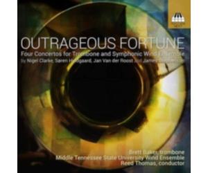 V/A: OUTRAGEOUS FORTUNE: FOUR CONCERTOS FOR TROMBONE AND SYMPHO - CD BRAND NEW