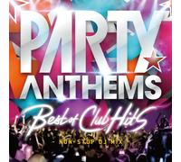 V.A. - Party Anthems Best Of Club Hits [Japan CD] LEXCD-14003