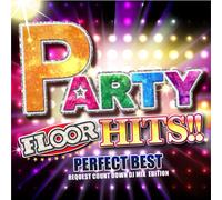 V.A. - Party Floor Hits!! Perfect Best Request Count Down DJ Mix Edition [Japan CD] RRSR-13122