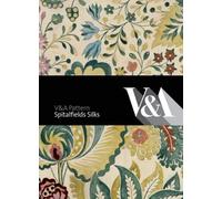 V&A Pattern: Spitalfields Silks by Thunder Moira (2011) Hardcover