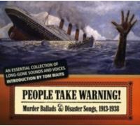 Various Artists - People Take Warning! Mu..