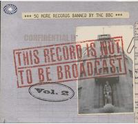 V/A Pop - The Record Is Not To Be Broadcast - Banned By T