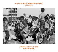 V.A. - Relaxin' With Japanese Lovers Japanese City Lovers Collections [Japan CD] OTCD-3947