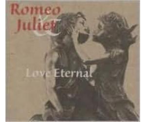 V/A: ROMEO & JULIET: LOVE ETERNAL/VARIOUS - CD