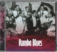 V-A - Rumba Blues (How Latin Musi changed Rnb #1) 1940-53