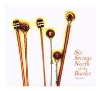 V/A: SIX STRINGS NORTH OF THE BORDER - CD BRAND NEW