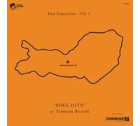 Various Artists - Bad Education - Vol.1 'SOUL HITS' Of Timmion Records