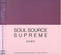 V.A. - Soul Source Presents Supreme: Dawn