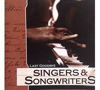 V.A.: The Byrds, Kris Kristofferson, Roger McGuinn, Bill Withers, Chi Coltrane, Dave Loggins, Randy Meisner, Boz Scaggs, J.D. Souther, Dave Mason, Jeff Buckley, Steve Forbert, Michael Murphey, Willie Nelson, Rasanne Cash, It´s a Beautiful Day u.a. - Singers & Songwriters - Last Goodbye