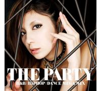 V.A. - THE PARTY -R&B/HIPHOP/DANCE MEGA MIX