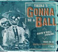 V/A: THERE'S GONNA BE A BALL: ROCK 'N' ROLL/VARIOUS - CD