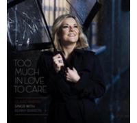 V/A: TOO MUCH IN LOVE TO CARE - CD