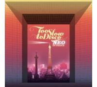 V/A: TOO SLOW TO DISCO NEO - EN FRANCE - CD BRAND NEW