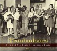 V/A: TROUBADOURS PART 1 - CD