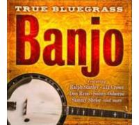 V/A: TRUE BLUEGRASS BANJO - CD