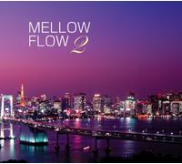 V.A. - V.A. - Mellow Flow 2 [Japan CD] SFTL-1037