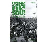 Various Artists - Wake Up You! (Vol. 2): The Rise & Fall of Nigerian Rock Music (1972-1977) - CD