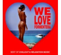 V/A: WE LOVE FORMENTERA -BEST OF CHILLOUT & RELAXATION MUSIC - CD SEALED