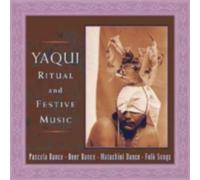 V/A: YAQUI RITUAL & FESTIVE SONGS - CD