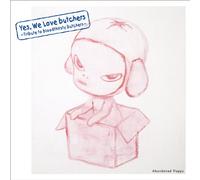 V.A. - Yes, We Love Butchers Tribute To Bloodthirsty Butchers Abandoned Puppy [Japan CD] CRCP-40357