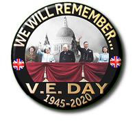V.E DAY 1945-2020 - WE WILL REMEMBER - 55 MM/2.2" Diameter BUTTON BADGE