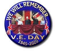 V.E DAY 75 YEARS - 1945-2020 - WE WILL REMEMBER - BRITISH ROYAL FAMILY/CHURCHILL 55 MM/2.2" Diameter BUTTON BADGE