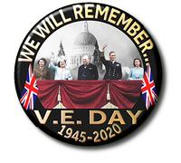 V.E DAY 75 YEARS - 1945-2020 - WE WILL REMEMBER - ROYAL FAMILY/CHURCHILL 55 MM/2.2" Diameter BUTTON BADGE
