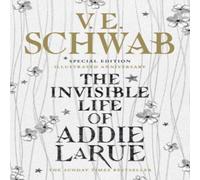 V.E. Schwab The Invisible Life of Addie LaRue - Illustrated edition Hardback Book V.E. Schwab Multicolor