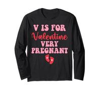 V Is For Very Pregnant Funny Valentine's Day Pregnancy Long Sleeve T-Shirt