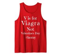V Is For Viagra Not Valentine's Day Single Funny Men Women Tank Top