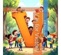 V Is for Victory: 25 Things to See That Start With V (BrightField ABC Discovery Series)