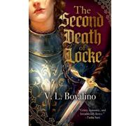 V L Bovalino The Second Death of Locke (Paperback)