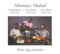 V.M. Bhatt, N.Ravikiran & Taj Mahal - Mumtaz Mahal