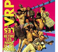 VRP - Retire Les Nains de Tes Poches