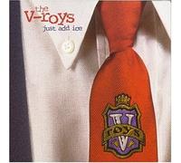 V-Roys - Just Add Ice