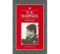 V.S.Naipaul (Writers and their Work)