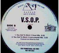 V.S.O.P. - I Will Be There / You Got to Work It [VINYL]
